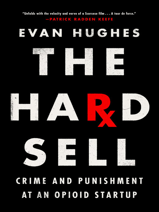 Title details for The Hard Sell by Evan Hughes - Available